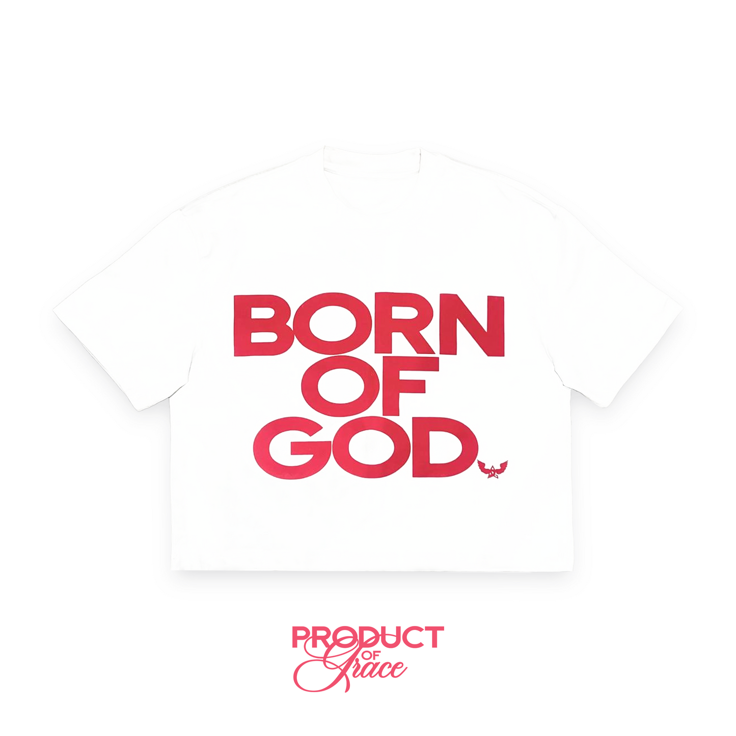 Born of God T-Shirt
